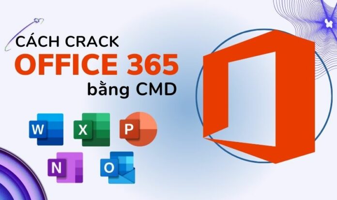 Hướng dẫn crack Office 365 vĩnh viễn bằng CMD mới nhất Bản tin công nghệ