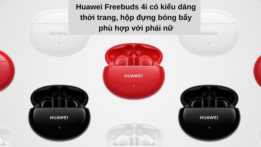 Đánh giá thiết kế huawei freebuds 4i