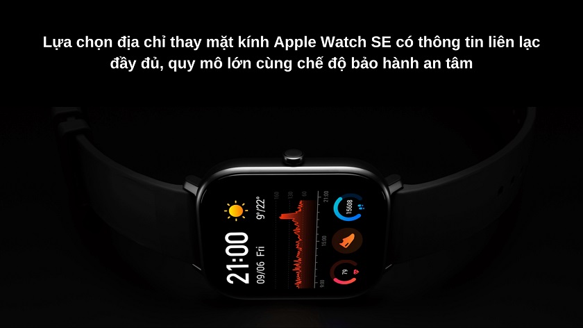 Những tiêu chí đánh giá độ uy tín của một địa chỉ sửa chữa Apple Watch SE