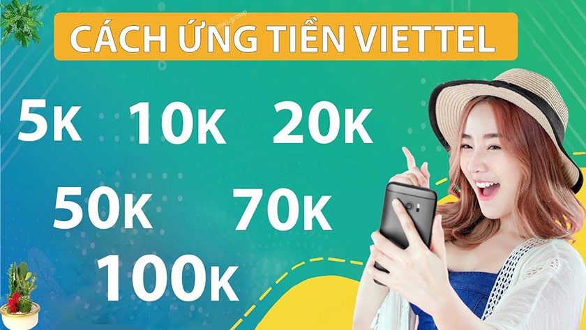 Cách ứng tiền sim Viettel nhanh chóng và dễ dàng nhất