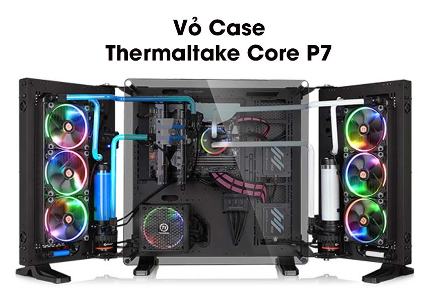 Thermaltake Core P7