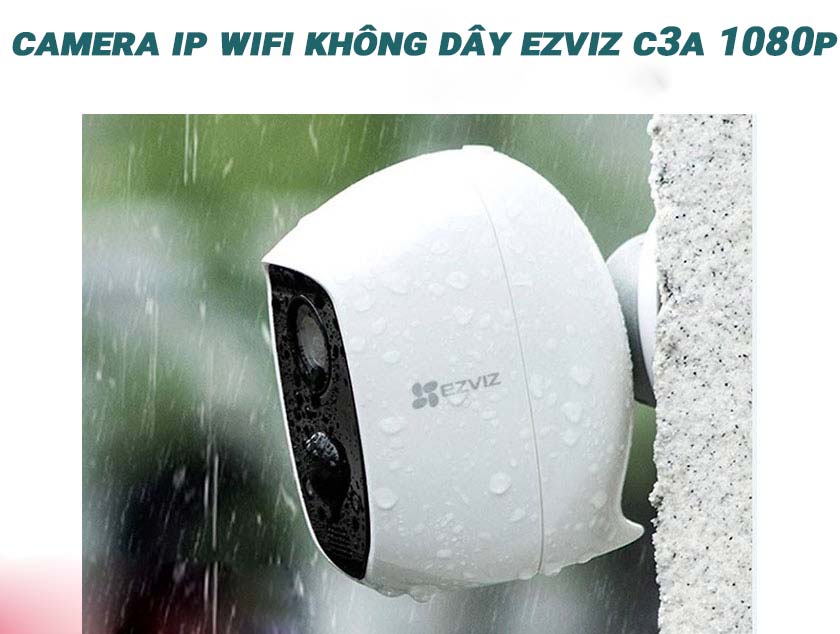 Camera IP Wifi không dây dùng pin Ezviz C3A 1080P