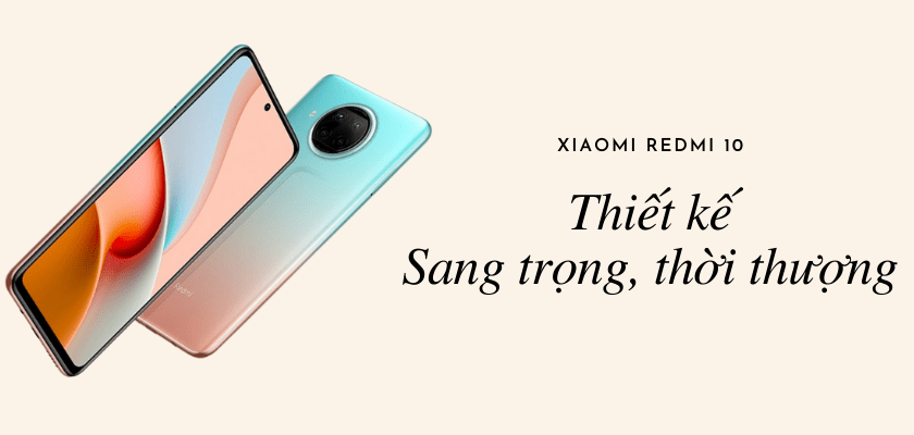 Đánh giá chi tiết điện thoại Xiaomi Redmi 10