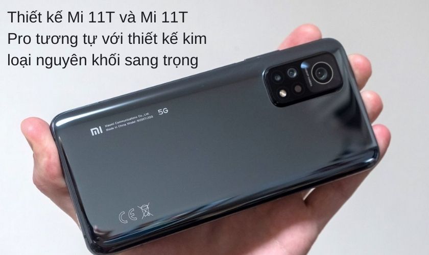 So sánh Xiaomi Mi 11T và Xiaomi Mi 11T Pro – Có gì khác nhau?