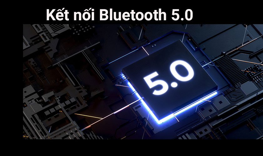Kết nối Bluetooth 5.0