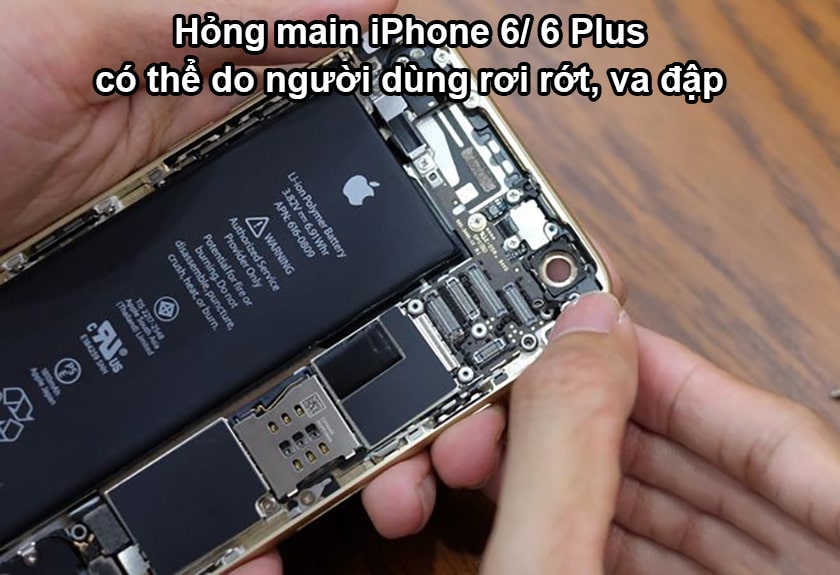 Một số nguyên nhân gây hỏng main iPhone 6/ 6 Plus