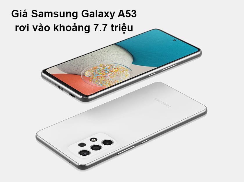 Giá điện thoại Samsung Galaxy A53 bao nhiêu tiền