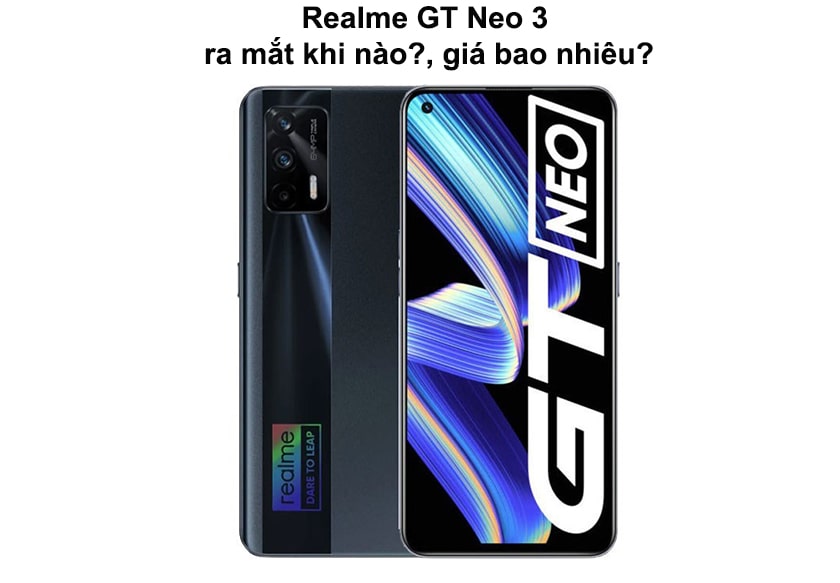Realme GT Neo 3 ra mắt
