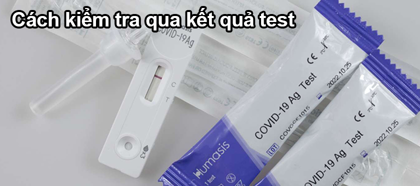 Kiểm tra kit test Humasis qua kết quả xét nghiệm nhanh