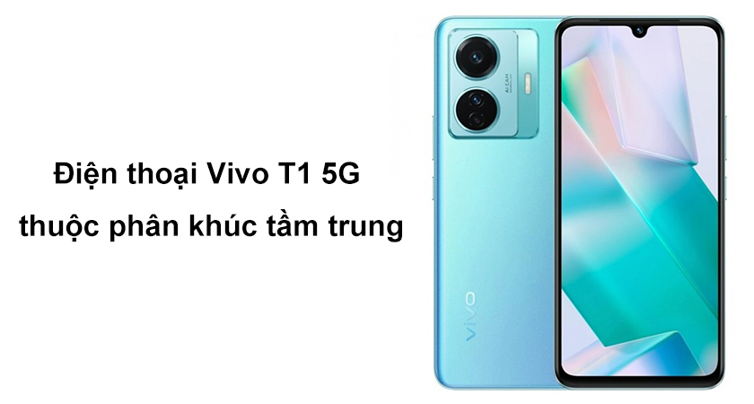 Vivo T1 5G giá bao nhiêu?