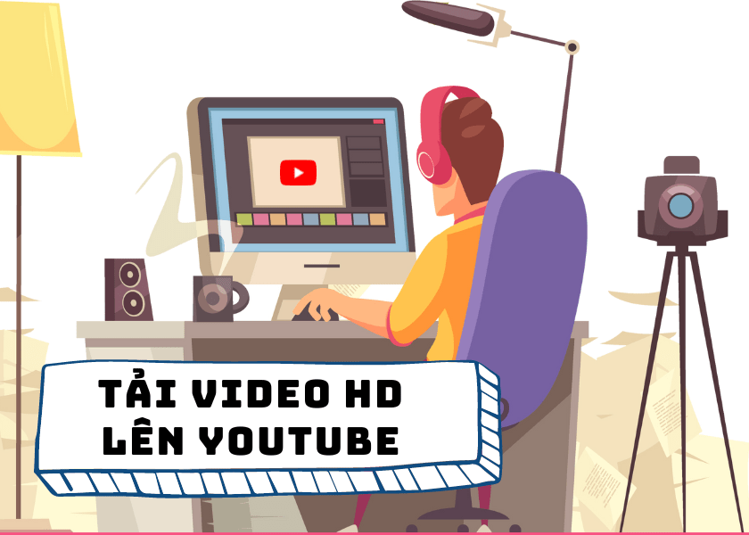 Cách tải video lên YouTube bằng điện thoại nhanh chóng