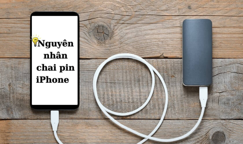 Nguyên nhân chai pin iPhone và cách phục hồi chuẩn xác nhất