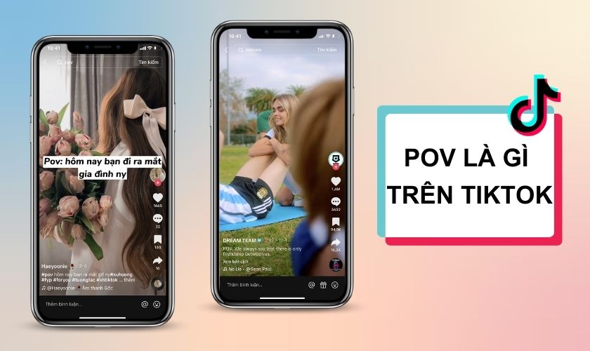 POV là gì trên TikTok? Mẹo để tạo POV triệu tim, triệu view