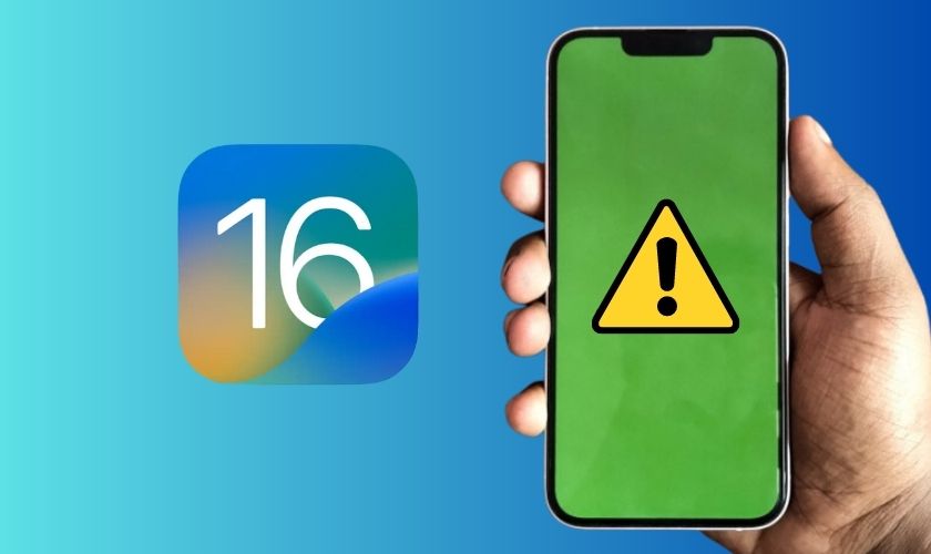 Bị lỗi màn hình sau khi cập nhật iOS 16 phải làm sao?
