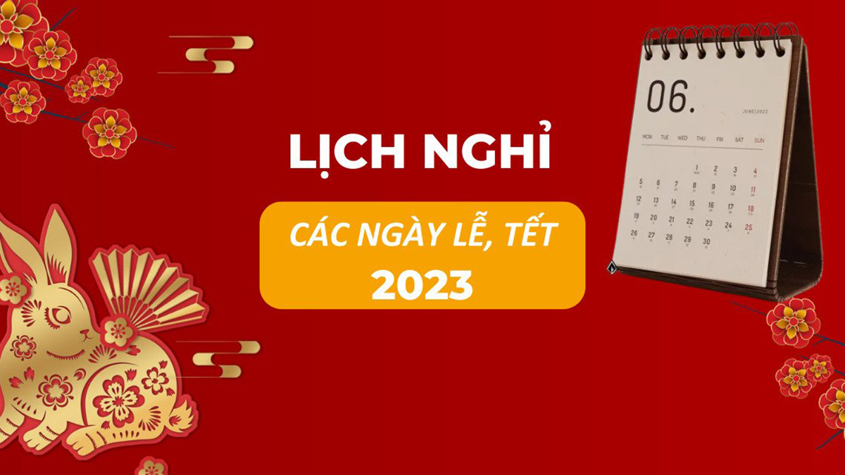 Xem âm lịch 2023- Các sự kiện diễn ra trong năm