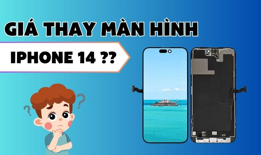 Thay màn hình iPhone 14 chất lượng với giá hấp dẫn