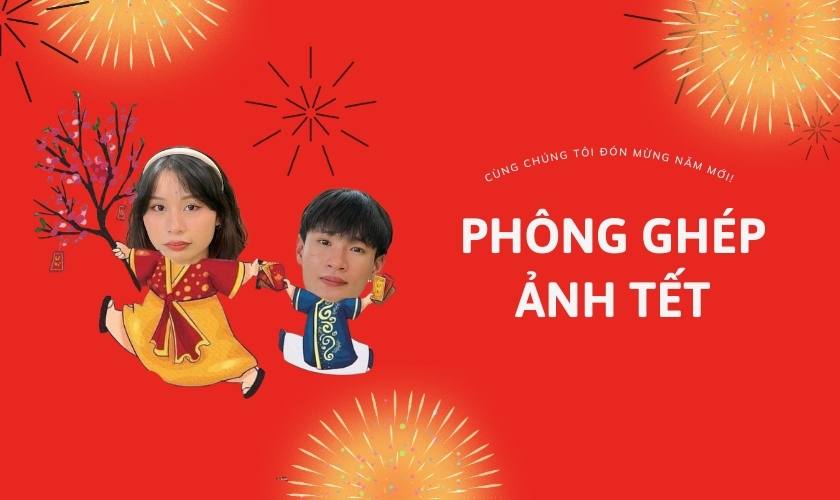 Tổng hợp 40+ phông ghép ảnh Tết 2024 độc đáo, hài nước