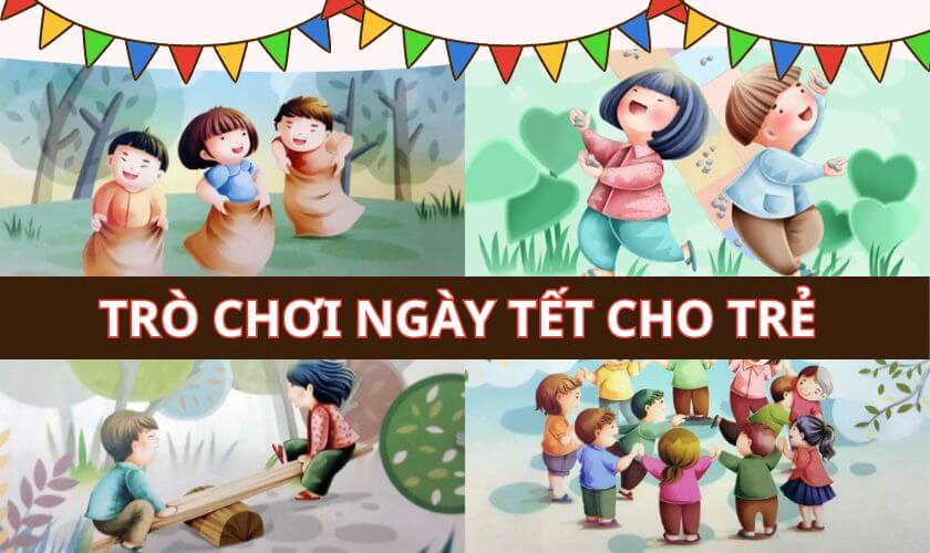 Gợi ý TOP 5 trò chơi dân gian ngày Tết dành cho trẻ em