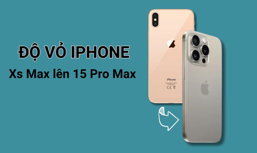 Độ vỏ iPhone XS Max lên iPhone 15 Pro Max đẹp và chất lượng nhất