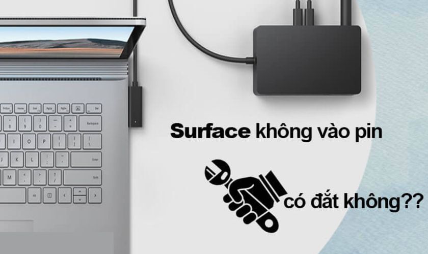 Surface sạc không vào pin sửa có đắt không?
