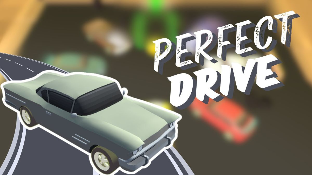 Perfect Drive - Crazy game hay